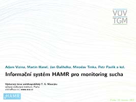 HAMR (hydrologie, agronomie, meteorologie a retence) – Systém pro hodnocení sucha a vodnosti s predikcí až na 8 týdnů