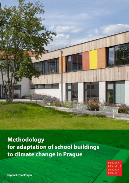 Methodology for adaptations of school buildings to climate change in Prague
