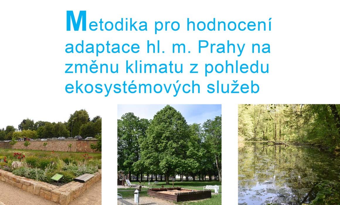 Metodika pro hodnocení adaptace hl. m. Prahy na změnu klimatu z pohledu ekosystémových služeb