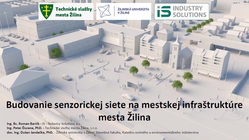 Budovanie senzorickej siete na mestskej infraštruktúre mesta Žilina
