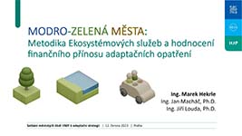 Metodika ekosystémových služeb a hodnocení finančního přínosu adaptačních opatření